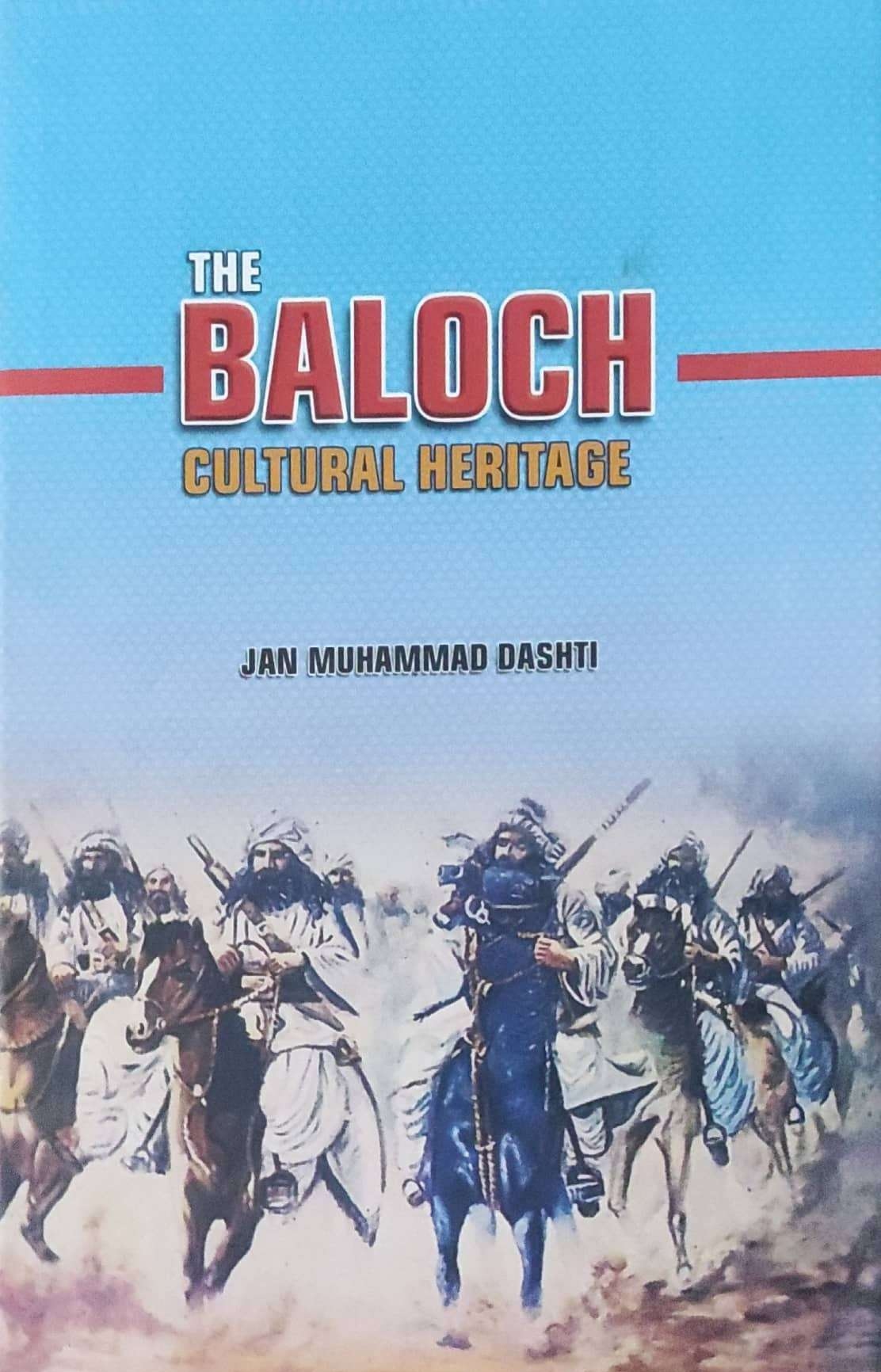 The baloch cultural heritage