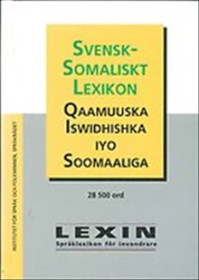 Svensk Somaliskt Lexikon Qaamuuska Iswidhishka iyo Soomaaliga