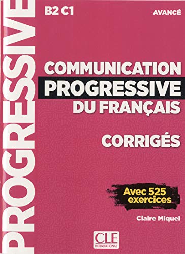 Communication Progressiv du Francais, corrigés, Niveau avancé B2 C1
