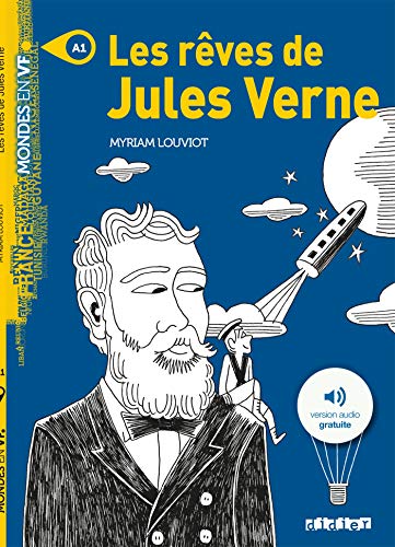 Les rêves de Jules Verne - ( niveau A1)