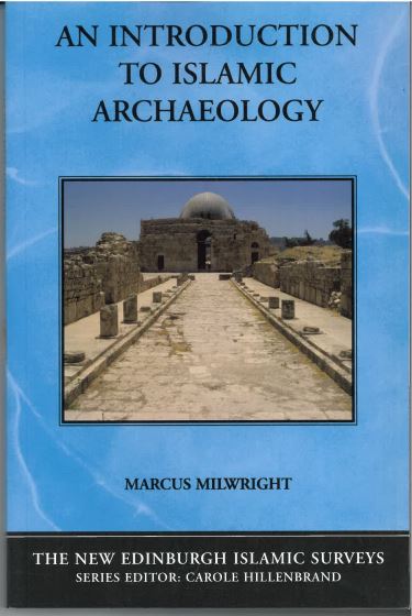 An Introduction to Islamic Archaeology 