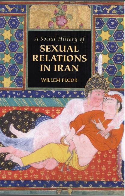 A Social History of Sexual Relations in Iran