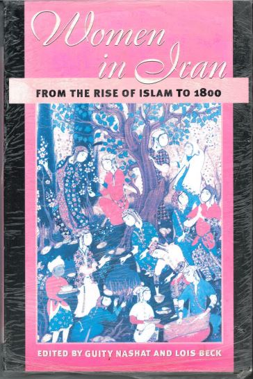 Women in Iran from the Rise of Islam to 1800