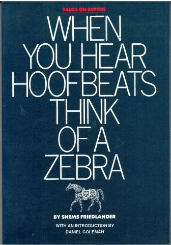 When You Hear Hoofbeats Think of a Zebra