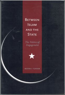 Between Islam and the State: The Politics of Engagement