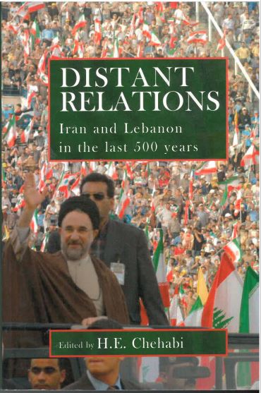 Distant Relations: Iran and Lebanon in the Last 500 Years