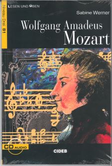 Lesen und Üben, Niveau Zwei: Mozart Wolfgang Amadeus +cd, 