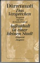 Das Versprechen. Aufenthalt in einer kleinen Stadt