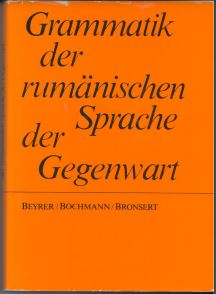 Grammatik der rumänischen Sprache der Gegenwart
