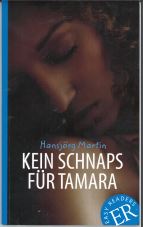 Kein Schnaps für Tamara