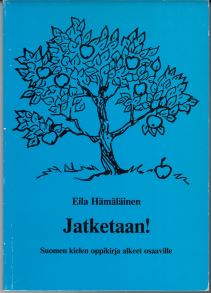 Jatketaan! Suomen kielen oppikirja alkeet osaaville