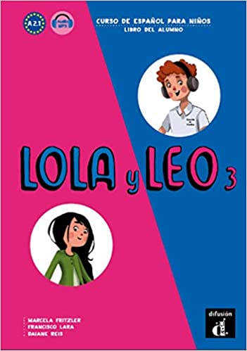 Lola y Leo 3 - Textbok - Libro del alumno + audio mp3 descargable 3 (a2.1)