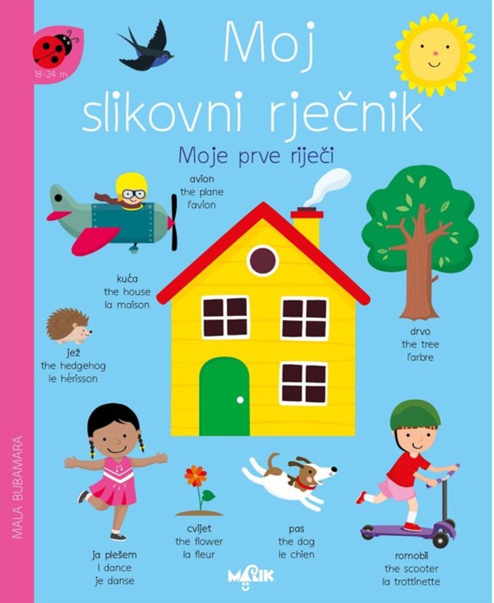 Moj slikovni rječnik - Moje prve riječi