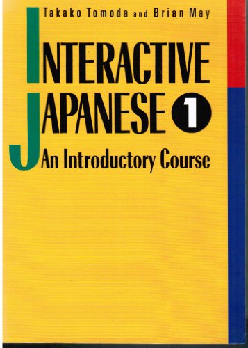 Interactive Japanese 1, An introductory Course