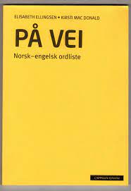 Pa Vei Norsk-engelsk ordliste