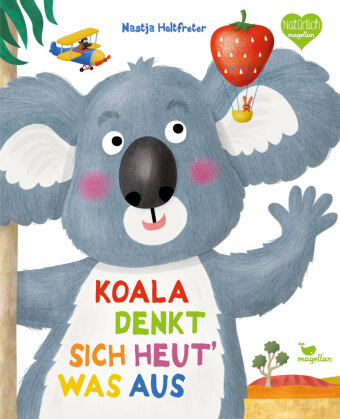 KOALA DENKT SICH HEUT' WAS AUS