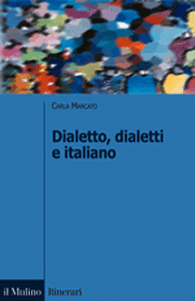 Dialetto, Dialetti e italiano