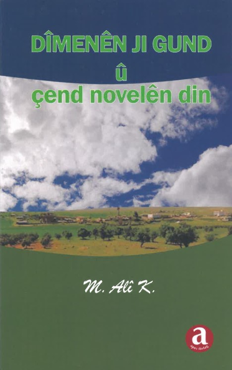 Dîmenên ji Gund û çend novelên din