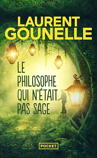 Le philosophe qui n'etait pas sage