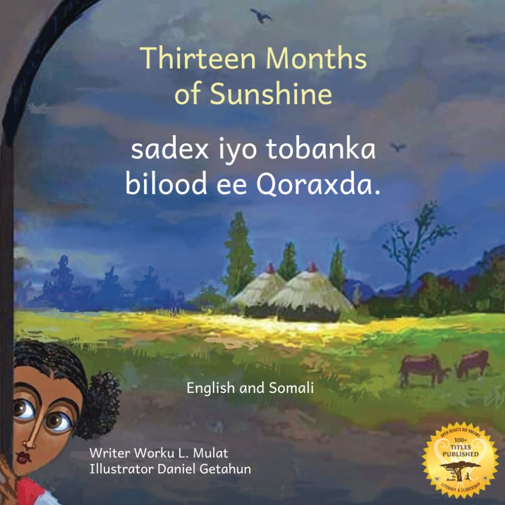 Thirteen Months of Sunshine: Ethiopia's Unique Calendar in Somali and English