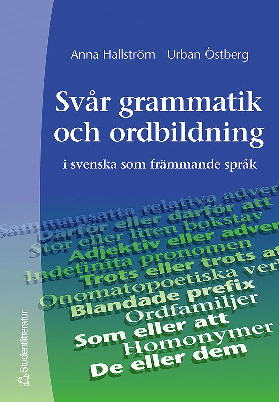 Svår grammatik och ordbildning