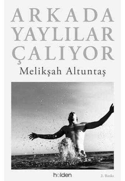 Arkada Yaylılar Çalıyor