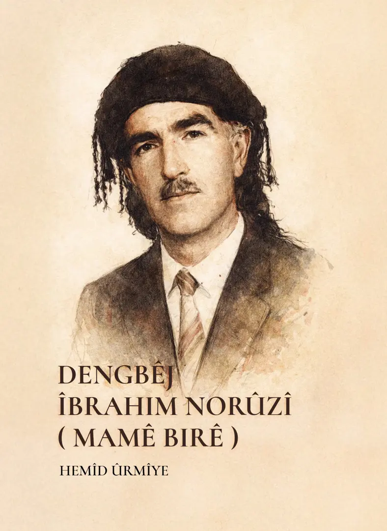 DENGBÊJ ÎBRAHÎM NORÛZÎ