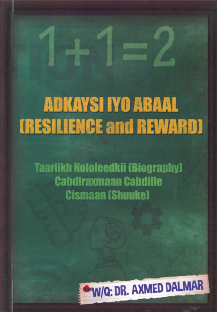Adkaysi iyo abaalCRESILIENCE and REWARD)