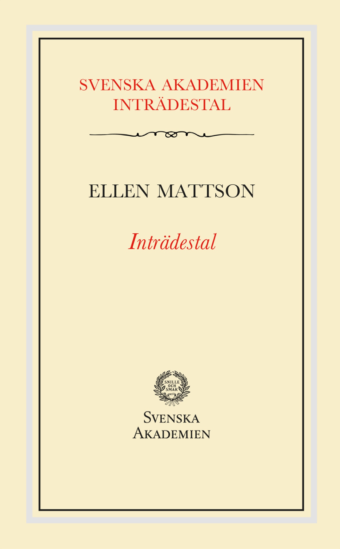 Inträdestal av Ellen Mattson