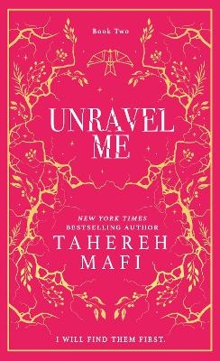 Unravel Me