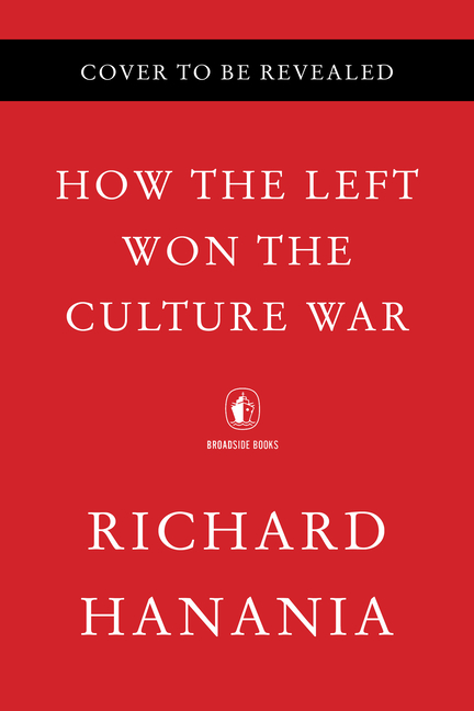 How the Left Won the Culture War