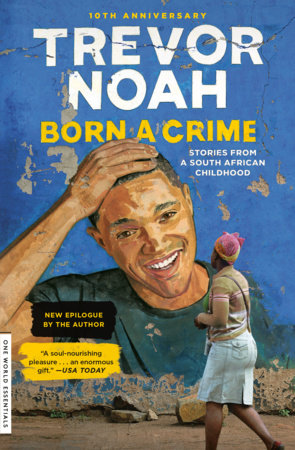 Born A Crime