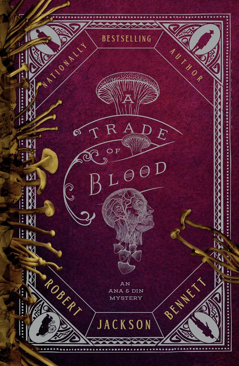 A Trade of Blood: An Ana and Din Mystery