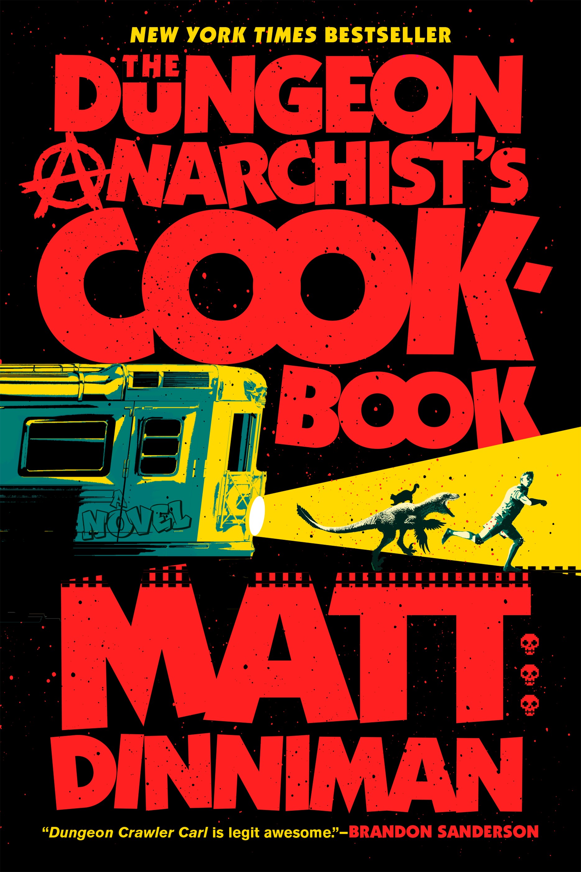 The Dungeon Anarchist's Cookbook