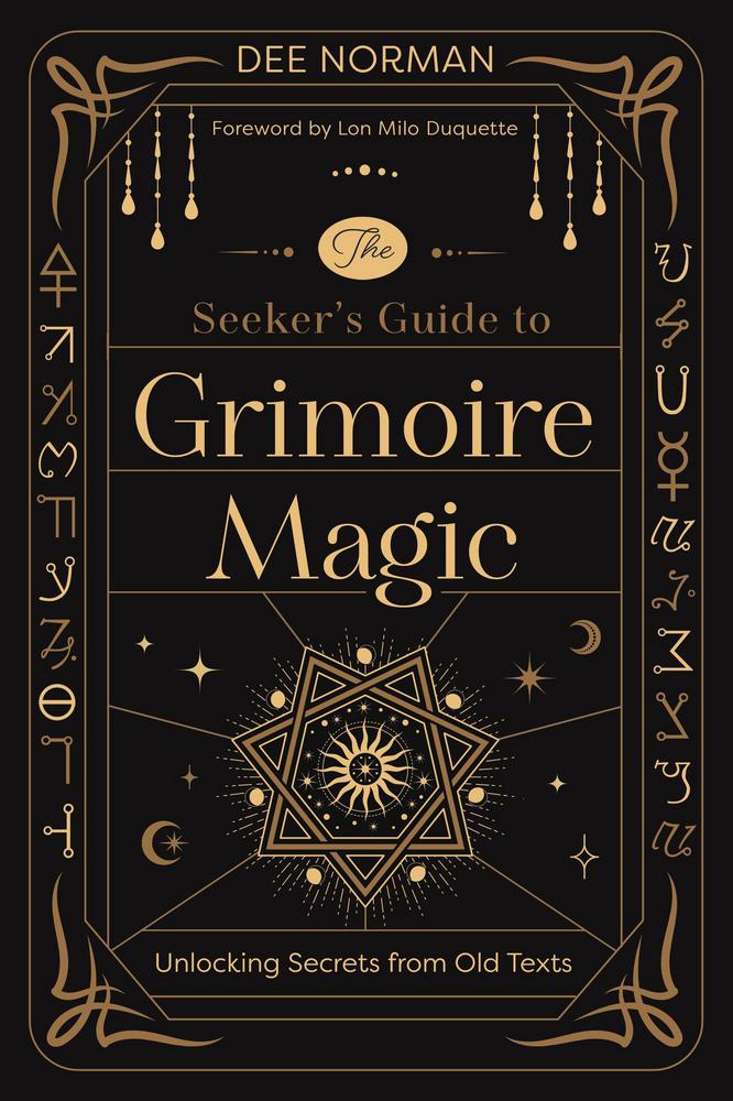 The Seeker's Guide to Grimoire Magic: Unlocking Secrets from Old Texts