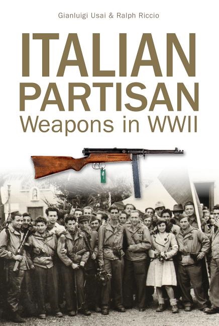 Italian partisan weapons in wwii