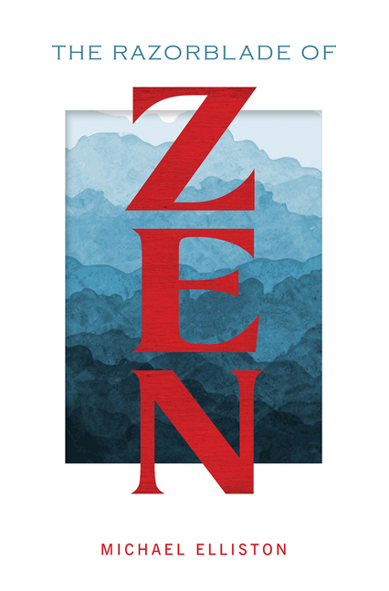 The Razorblade Of Zen