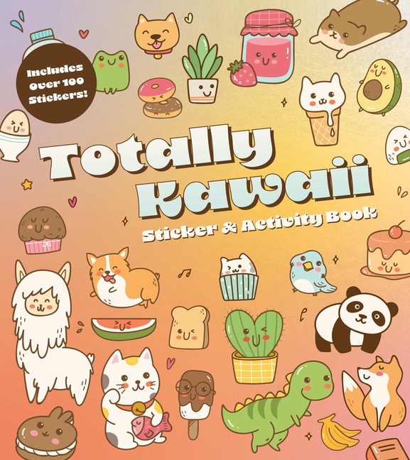 Totally Kawaii Sticker  Activity Book