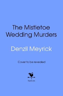 The Mistletoe Wedding Murders