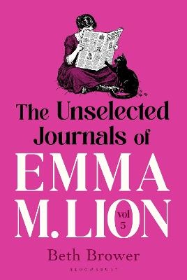 The Unselected Journals of Emma M. Lion, vol. 5