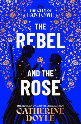 The Rebel and the Rose