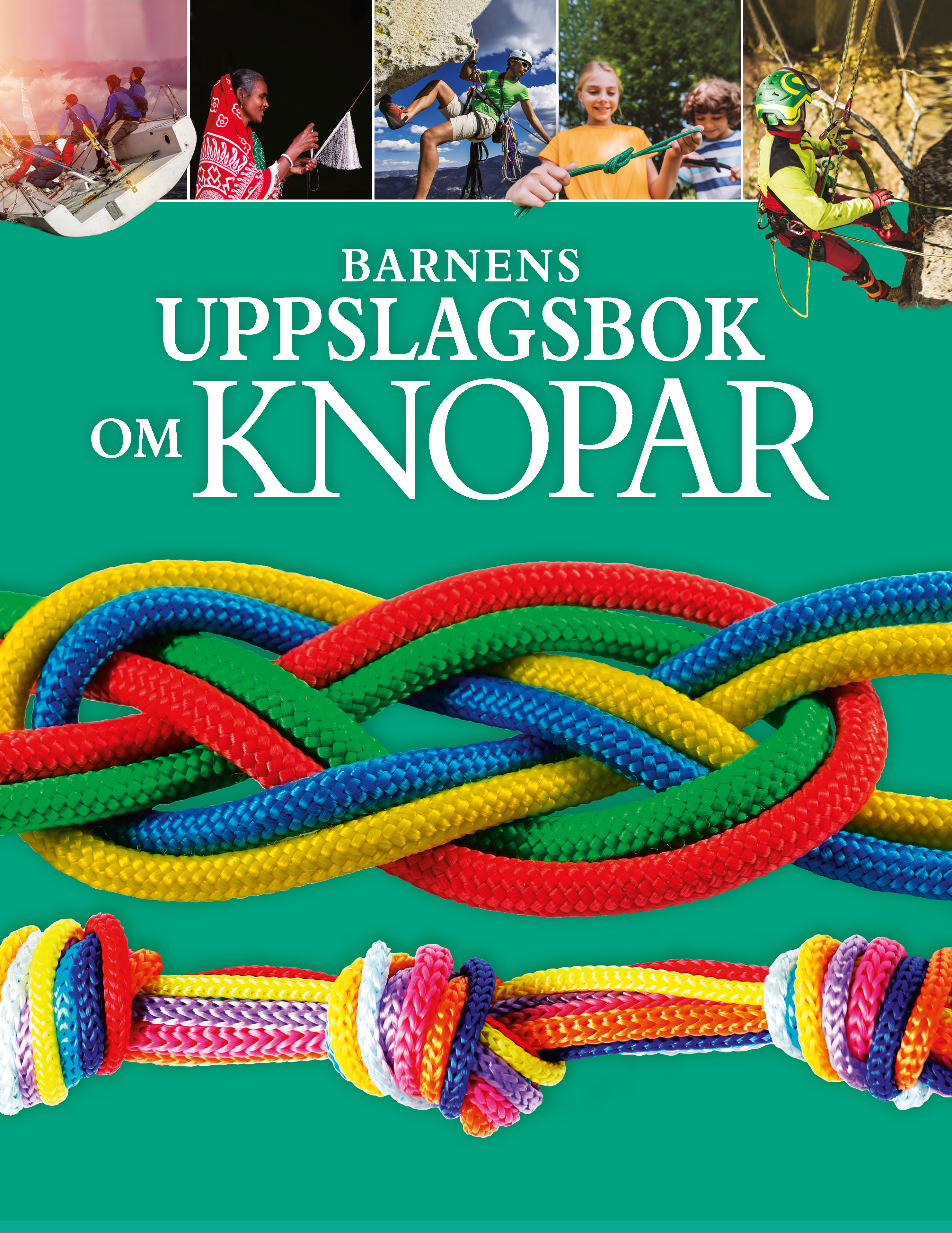 Barnens uppslagsbok om knopar