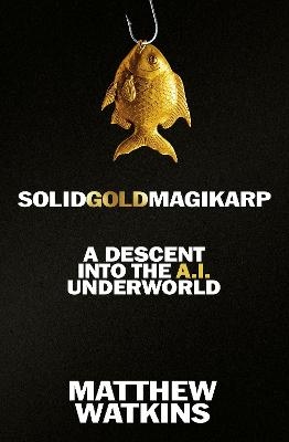 SolidGoldMagikarp