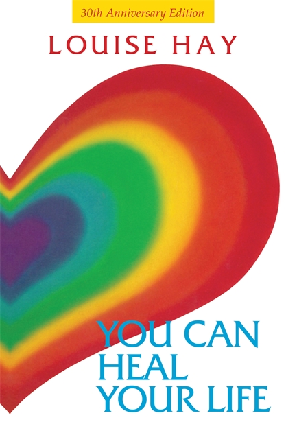 You Can Heal Your Life