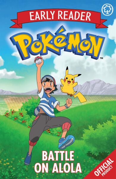 Official pokemon early reader: battle on alola - book 4