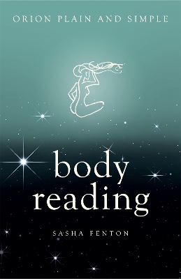 Body reading, orion plain and simple