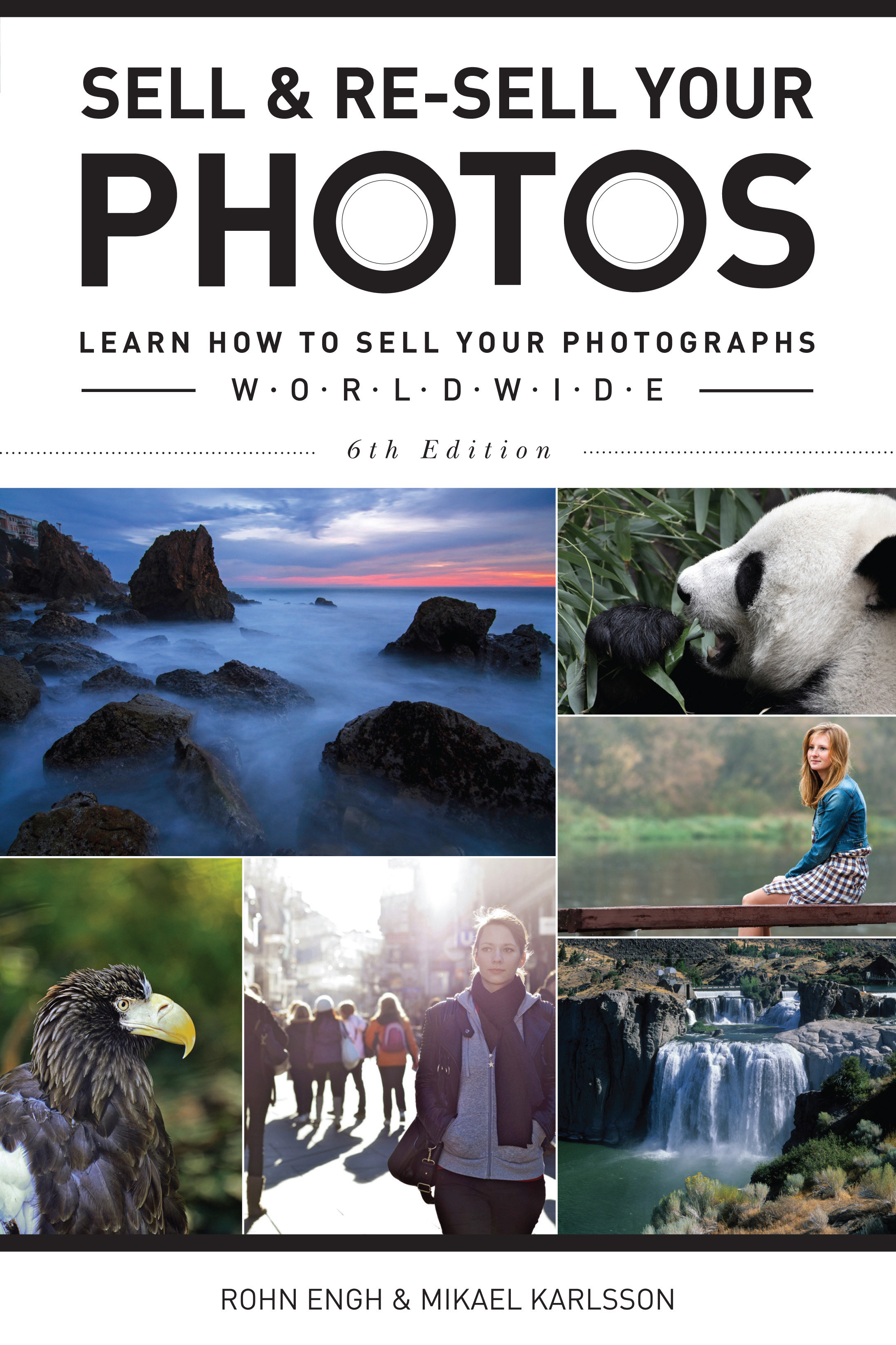 Sell & Re-Sell Your Photos, 6th Edition