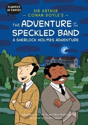Classics in Comics: Sir Arthur Conan Doyle's The Adventure of the Speckled