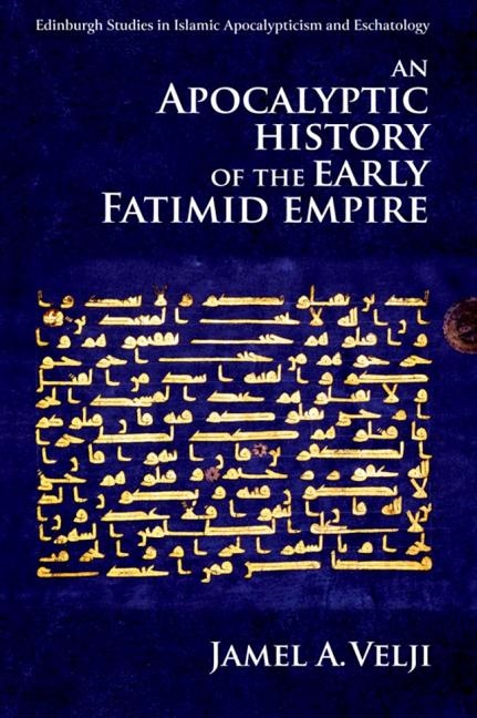 Apocalyptic history of the early fatimid empire