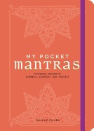 My pocket mantras - powerful words to connect, comfort, and protect